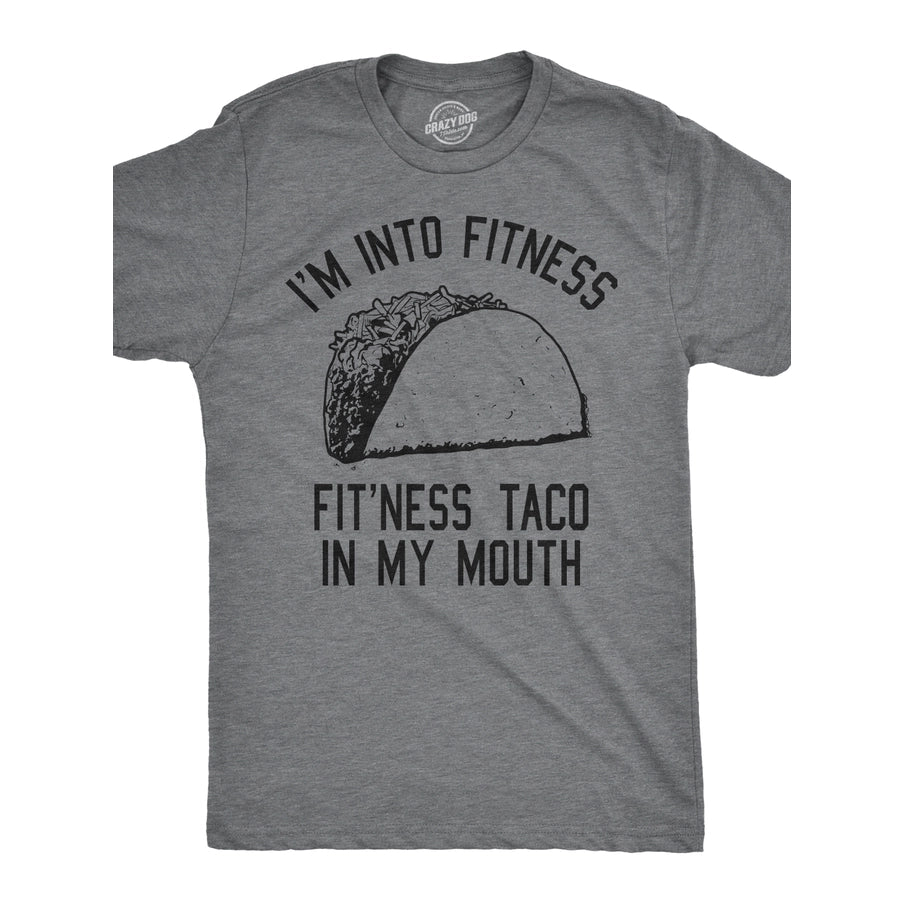 Fitness Taco in my Mouth T-Shirt