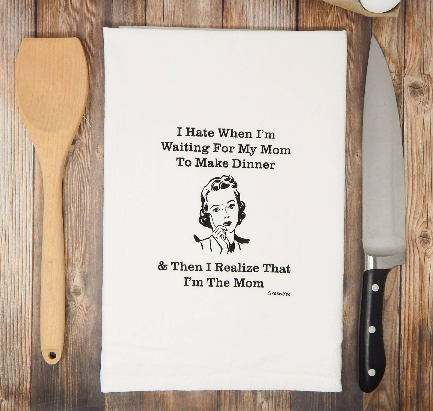 Tea Towel: Then I Realized I'm The Mom Tea Towel