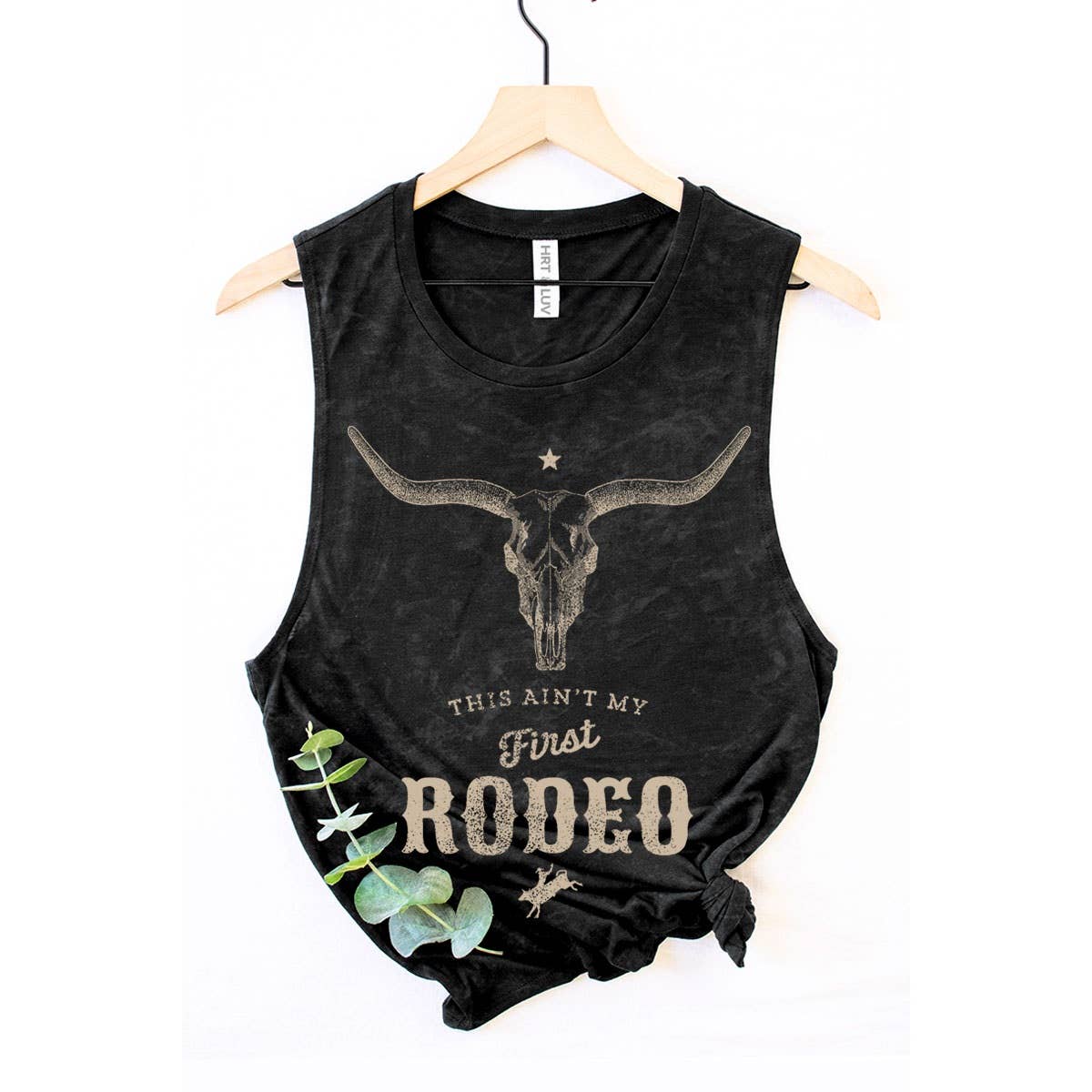 THIS AINT MY FIRST RODEO TANK