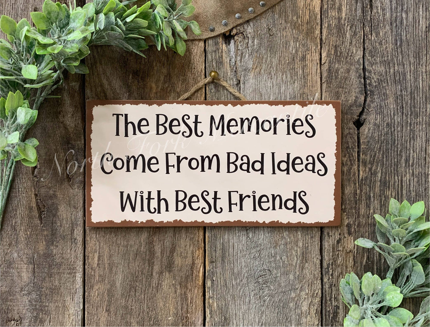 The Best Memories Sign