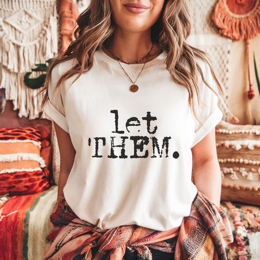 Let Them. Distressed