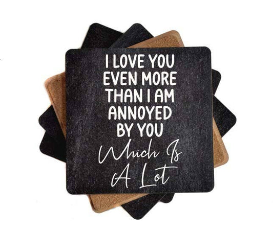 Coasters - More Than I Am Annoyed By You
