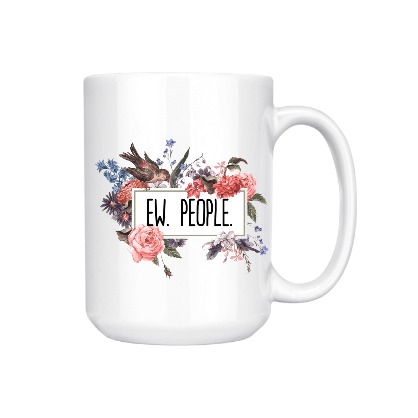 EW PEOPLE 15oz MUG