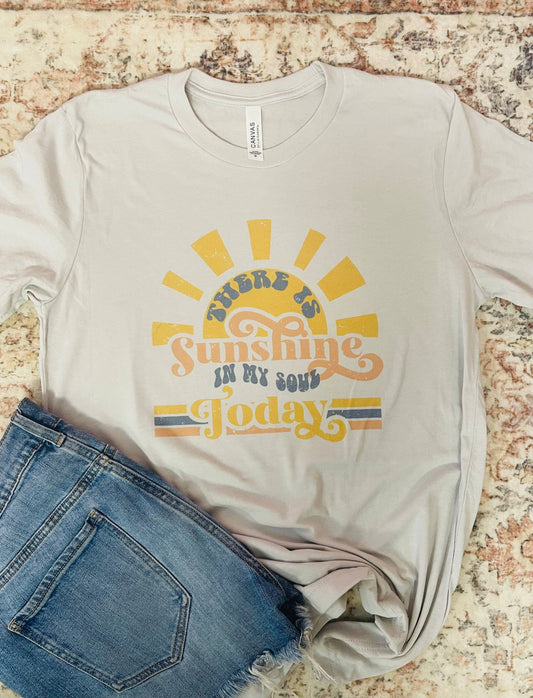 There is Sunshine T-Shirt