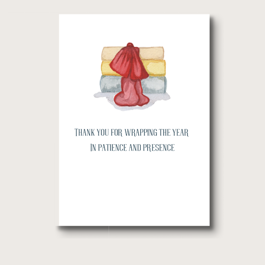AligN: Wrapping the Year Greeting Card: Teacher Appreciation/Thank You