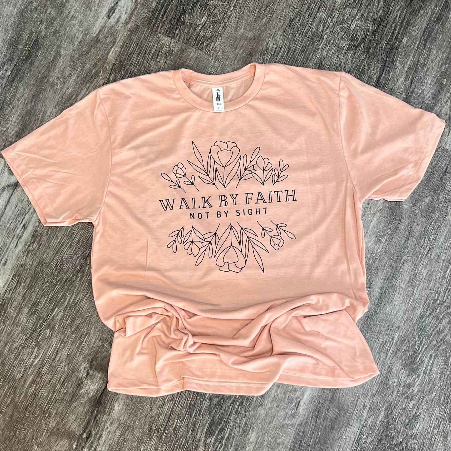 Walk By Faith Not By Sight Tee