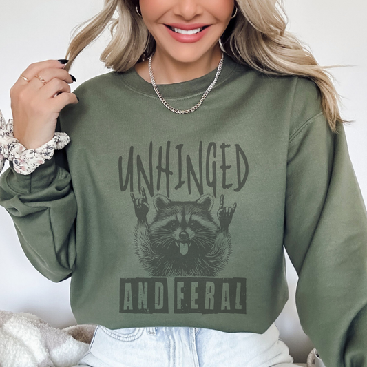 Unhinged and Feral Sweatshirt
