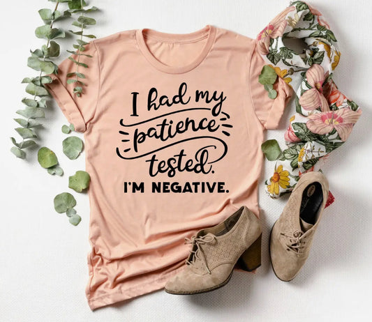 Patience tested T-Shirt