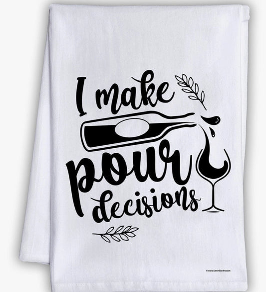 Tea Towel: Pour Decisions