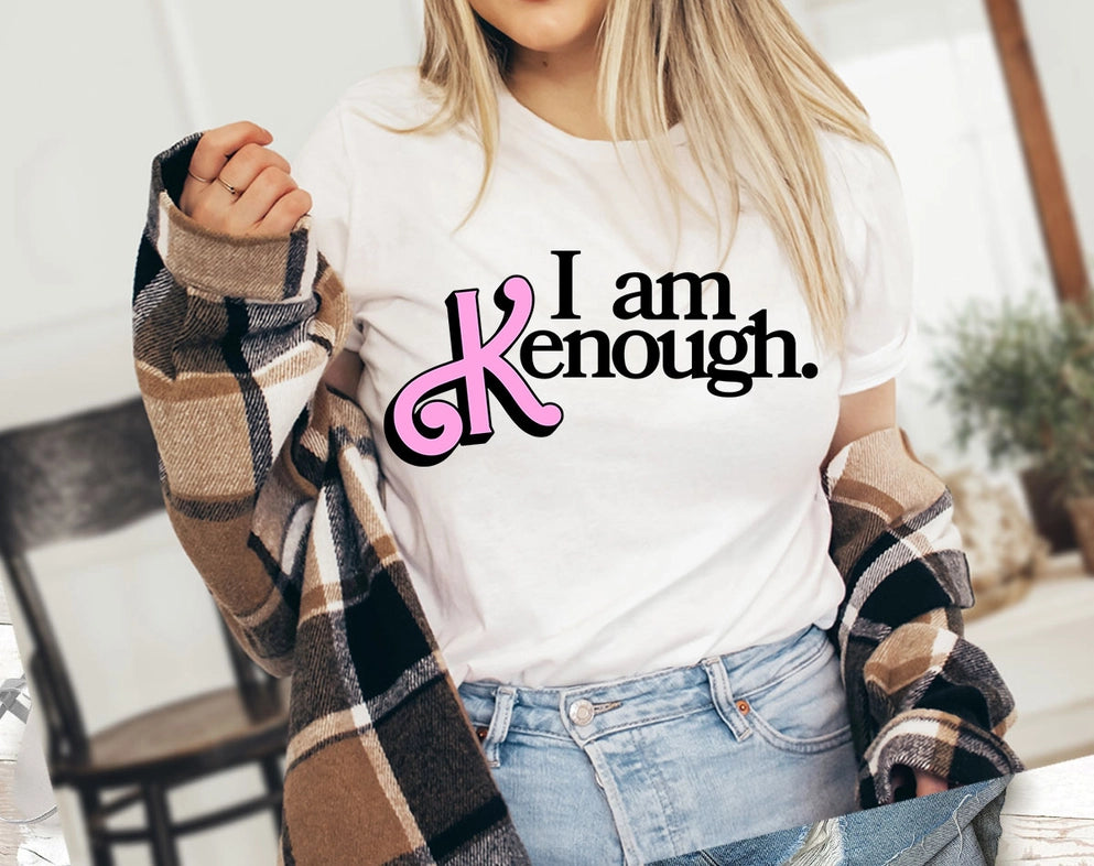 I Am Kenough - T-Shirt