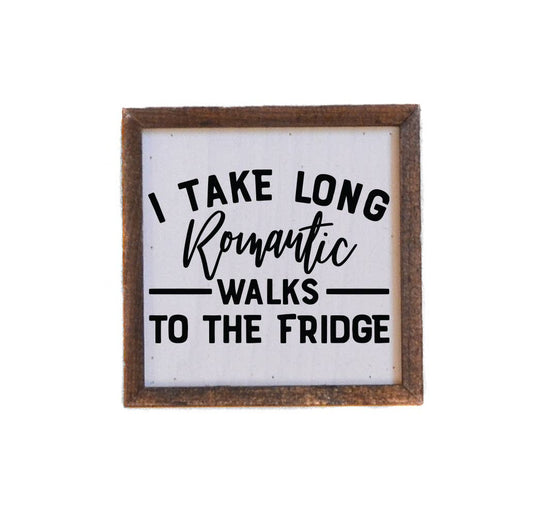 Sign: 6x6 Long Romantic Walks